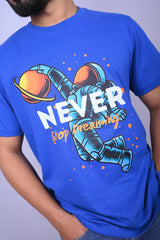 NEVER STOP:DREAMING : Classic Fit T-Shirts